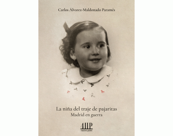 La niña del traje de pajaritas.<br> Madrid en guerra.